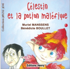 Célestin et la potion maléfique  
