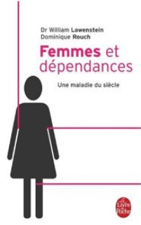 Femmes et dépendances : Une maladie du siècle