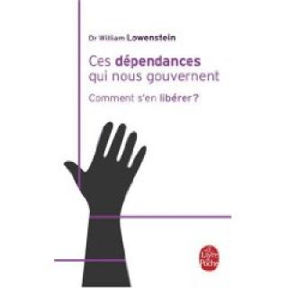 Ces dépendances qui nous gouvernent : comment s'en libérer ?