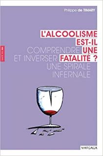 L'alcoolisme est-il une fatalité ?
