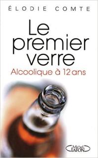 Le premier verre : Alcoolique à 12 ans