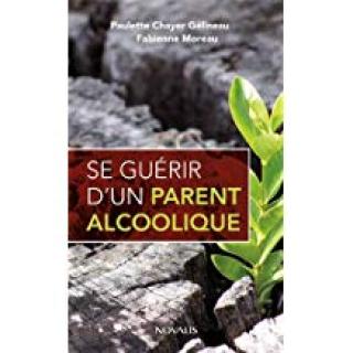 Se guérir d’un parent alcoolique