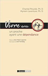 Vivre avec un proche ayant une dépendance