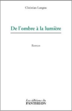 De l'ombre à la lumière
